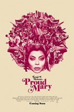 Watch Proud Mary Solarmovie