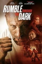 Watch Rumble Through the Dark Solarmovie