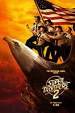 Watch Super Troopers 2 Solarmovie