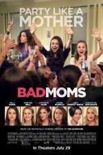 Watch Bad Moms Solarmovie