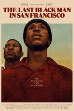 Watch The Last Black Man in San Francisco Solarmovie