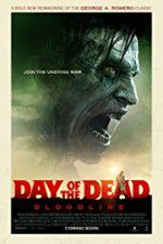 Watch Day of the Dead: Bloodline Solarmovie