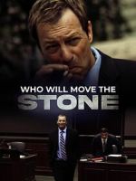 Watch Who Will Move the Stone Solarmovie
