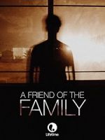 Watch A Friend of the Family Solarmovie