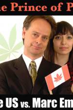 Watch Prince of Pot The US vs Marc Emery Solarmovie