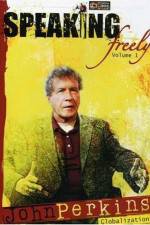 Watch Speaking Freely Volume 1 John Perkins Solarmovie