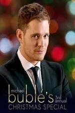 Watch Michael Bubl?'s 3rd Annual Christmas Special Solarmovie