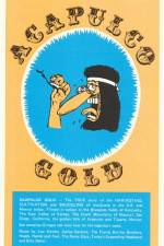 Watch Acapulco Gold Solarmovie
