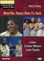 Watch When Hell Freezes Over, I\'ll Skate Solarmovie