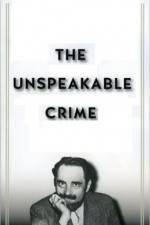 Watch The Unspeakable Crime - Rape Solarmovie