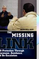 Watch Missing Link: Self-Protection Through Awareness, Avoidance, and De-Escalation Solarmovie