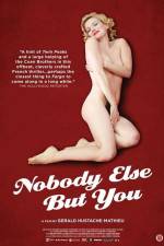 Watch Nobody Else But You Solarmovie