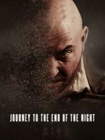 Watch Journey to the End of the Night Solarmovie