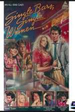 Watch Single Bars, Single Women Solarmovie
