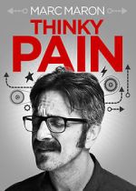 Watch Marc Maron: Thinky Pain (TV Special 2013) Solarmovie