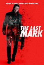 Watch The Last Mark Solarmovie