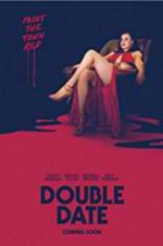 Watch Double Date Solarmovie