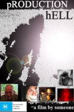 Watch Production Hell Solarmovie