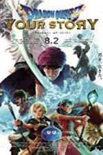 Watch Dragon Quest: Your Story Solarmovie