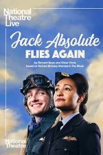 Watch National Theatre Live: Jack Absolute Flies Again Solarmovie