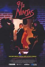 Watch 9 1/2 Ninjas! Solarmovie
