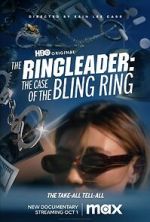 Watch The Ringleader: The Case of the Bling Ring Solarmovie