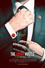 Watch The China Hustle Solarmovie