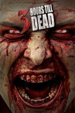 Watch 3 Hours till Dead Solarmovie