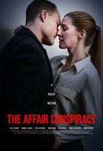 Watch The Affair Conspiracy Solarmovie