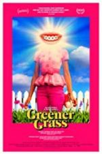 Watch Greener Grass Solarmovie