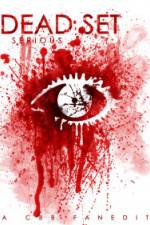 Watch Dead Set Serious Solarmovie
