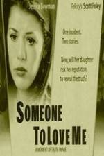 Watch Someone to Love Me Solarmovie