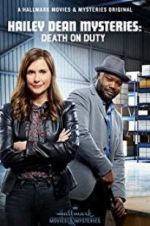 Watch Hailey Dean Mysteries: Death on Duty Solarmovie