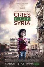Watch Cries from Syria Solarmovie