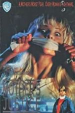 Watch A Mother\'s Justice Solarmovie