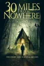 Watch 30 Miles from Nowhere Solarmovie