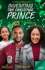Watch Inventing the Christmas Prince Solarmovie