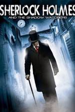 Watch Sherlock Holmes and the Shadow Watchers Solarmovie