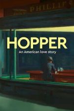 Watch Exhibition on Screen: Hopper - An American Love Story Solarmovie