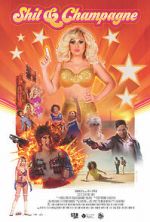 Watch Shit & Champagne Solarmovie