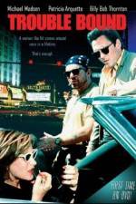 Watch Trouble Bound Solarmovie