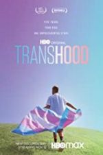 Watch Transhood Solarmovie