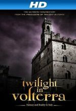 Watch Twilight in Volterra Solarmovie