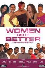 Watch Women Do It Better Solarmovie