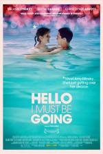 Watch Hello I Must Be Going Solarmovie