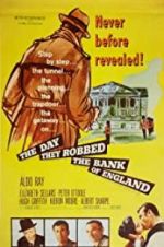 Watch The Day They Robbed the Bank of England Solarmovie