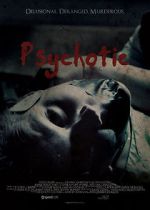 Watch Psychotic Solarmovie