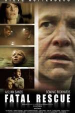 Watch Fatal Rescue Solarmovie