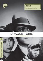 Watch Dragnet Girl Solarmovie