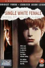 Watch Single White Female Solarmovie